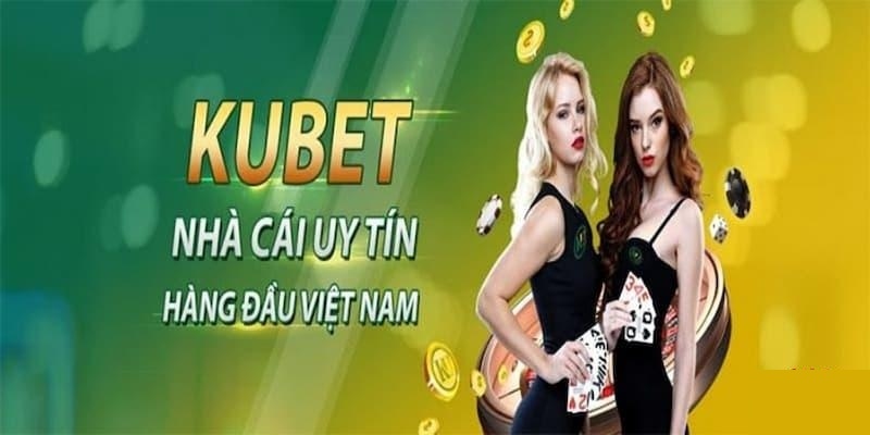 Tổng quan về nhà cái KUBET11